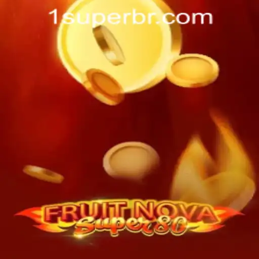 Exploring the Exciting World of FruitNovaSuper80: A Deep Dive